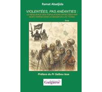 VIOLENTÉES, PAS ANÉANTIES: LA RÉSILIENCE DES POPULATIONS AFFECTÉES PAR BOKO HARAM DANS LE BASSIN DU LAC TCHAD