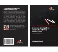 Violenza Domestica Contro Bambini E Adolescenti