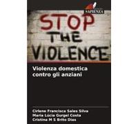 Violenza Domestica Contro Gli Anziani