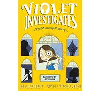 Violet and the Mummy Mystery (Volume 4)