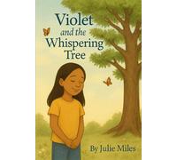 Violet and the Whispering Tree
