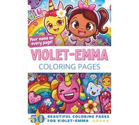 Violet-Emma Coloring Pages: Wow-Effect! Your name on every page - Violet-Emma coloring book - 6x9" - 50x Violet-Emma coloring page - Fantastic Gift