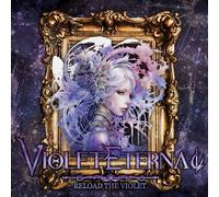 Violet Eternal - Reload The Violet