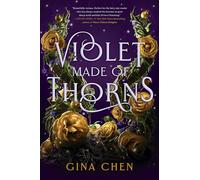 Violet Made of Thorns