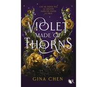 Gina Chen – Violet Made of Thorns – Roman adolescent – Édition française, broché