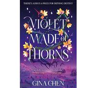 Violet Made of Thorns: The darkly enchanting New York Times bestselling fantasy debut