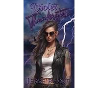 Violet Thunderstorm Paperback Book By Jesse Bond