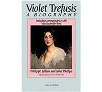 Violet Trefusis John Phillips, Julian Philippe, Philippe Jullian (Auteur)