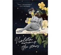 Violeta among the Stars by Dulce Maria Cardoso Dulce Maria Cardoso (Auteur)