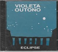 Violeta De Outono - Eclipse [Import]