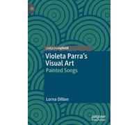 Violeta Parra's Visual Art