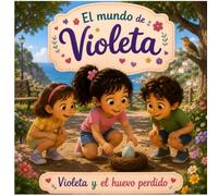 Violeta y el huevo perdido