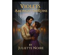 Violets Amongst the Ruins