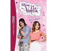 Violetta 16 - Bas les masques !