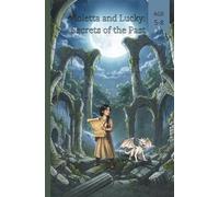 Violetta and Lucky: Secrets of the Past(Comics for Kids)