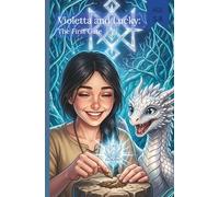 Violetta and Lucky: The First Gate(Comics for Kids)