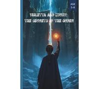 Violetta and Lucky: The Secrets of the Order(Comics for Kids)