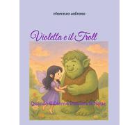 Violetta e il Troll: Quando il Giorno incontra la Notte