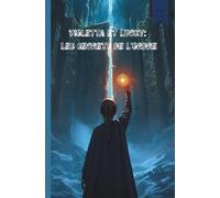 Violetta et Lucky: Les Secrets de l'Ordre(Bandes dessinées pour enfants)