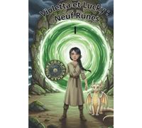 Violetta et Lucky : Neuf runes I
