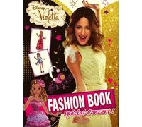 Violetta Fashion Book - Spécial Concert !