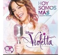 VIOLETTA:HOY SOMOS MAS
