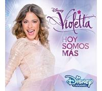 Violetta - Hoy Somos Más