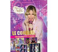 Violetta le concert: Tous les secrets des coulisses !