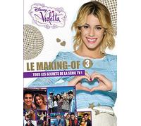 Violetta: Le making-of saison 3