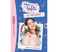 Violetta mon journal 02 - Espoir et désespoir