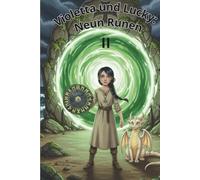 Violetta und Lucky: Neun Runen II