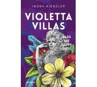 Violetta Villas Baśń bez happy endu - Iwona Kienzler (livre en polonais)