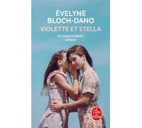 Violette et Stella - Evelyne Bloch-Dano - Lgf - Poche - Roman