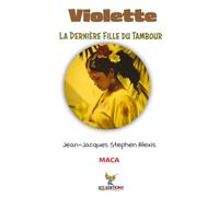 Violette: La Dernière Fille du Tambour