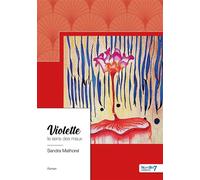 Violette Le sens des maux - Sandra Mathorel - Nombre 7 - broché - Essai