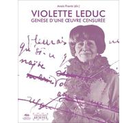 Violette Leduc : genèse d’une œuvre censurée - Anaïs Frantz - Presses De La Sorbonne Nouvelle - broché - Essai
