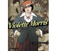 Violette Morris : À abattre par tous moyens – Première comparution (1) – Futuropolis