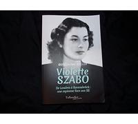 Violette Szabo: De Londres à Ravensbrück : une espionne face aux SS