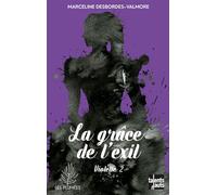 Violette - Tome 2 - Violette La grâce de l'exil - Marceline Desbordes-Valmore - Talents Hauts - Poche - Roman