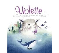 Violette, une petite bre ien étrange