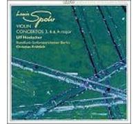 Violin Concertos 3,6 & A Major by Spohr (1994-05-23)