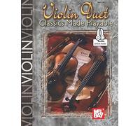 Violin Duet Classics Made Playable / Recueil + Enregistrement(S) En Ligne