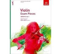 Violin Exam Pieces 2016-2019, ABRSM Grade 1, Part: Selected from the 2016-2019 syllabus (ABRSM Exam Pieces) - [Version Originale] Inconnu (Auteur)
