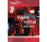 Violin Exam Pieces Initial 2016-2019 (Score & Part) - [Version Originale] Inconnu (Auteur)