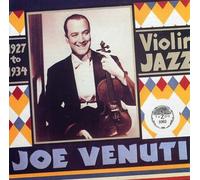 Violin Jazz 1927-1934 by Joe Venuti (1992-06-29)