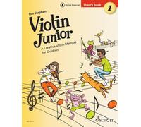 Violin Junior: Theory Book 1: A Creative Violin Method For Children. Livre De Théorie 1. Violin.