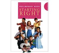 Violin Method Preliminary Book: Starting Right