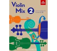 Violin Mix 2: 20 new arrangements, Grades 1 to 2