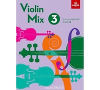 Violin Mix 3: 19 new arrangements, Grade 3