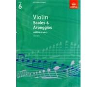 Abrsm: violin scales and arpeggios - grade 6 (from 2012)